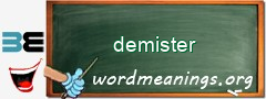 WordMeaning blackboard for demister